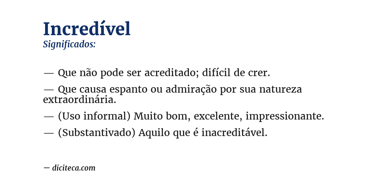 Significado de incredível