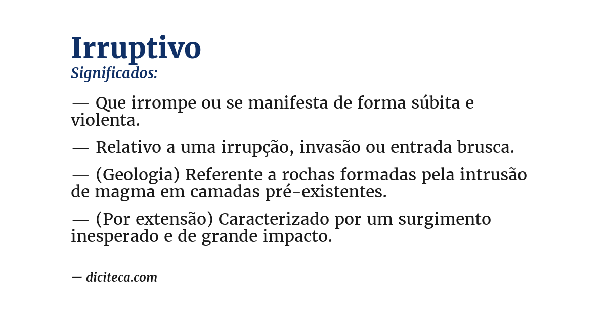 Significado de irruptivo