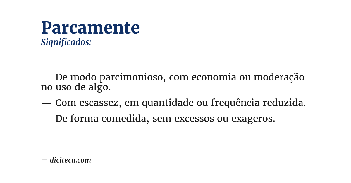 Significado de parcamente