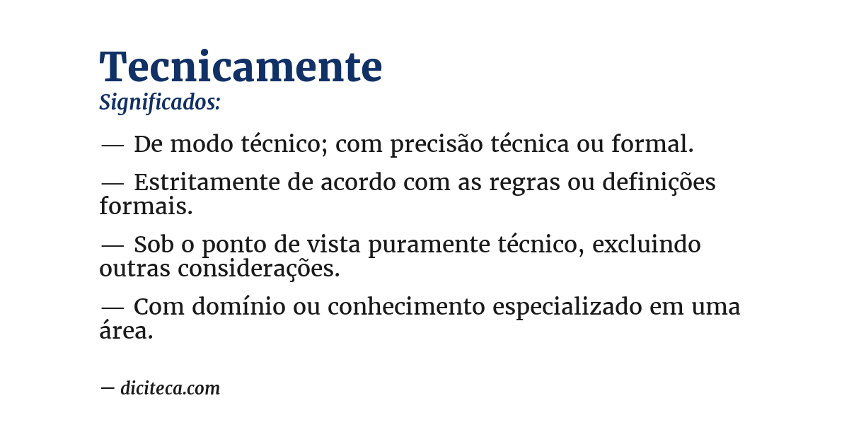 Significado de tecnicamente
