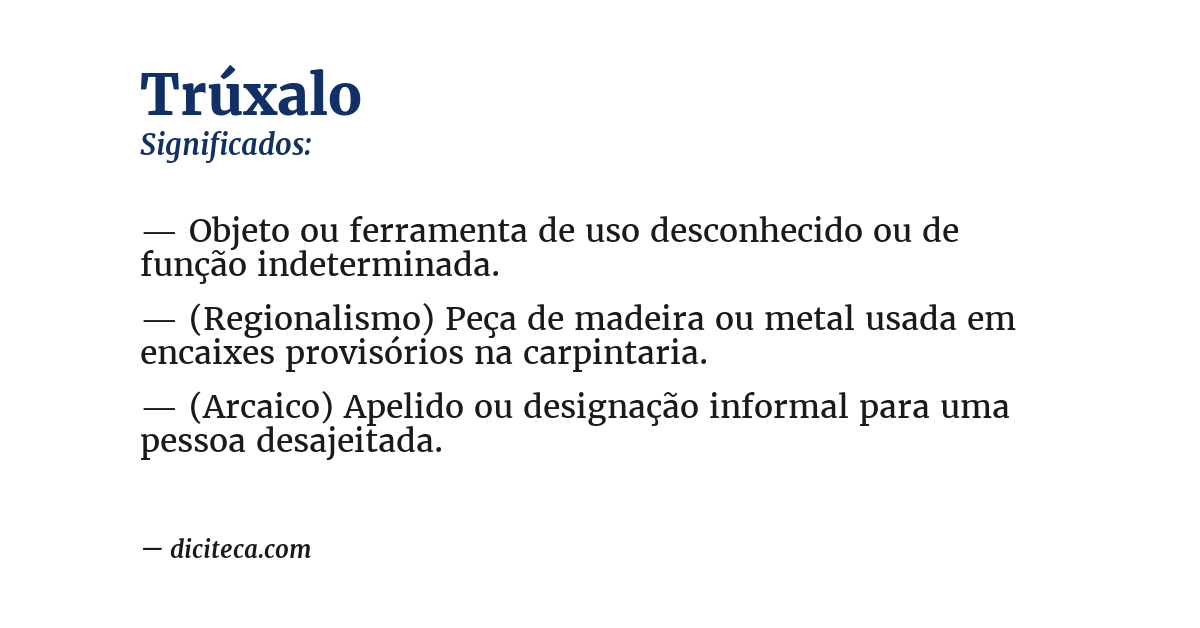 Significado de trúxalo