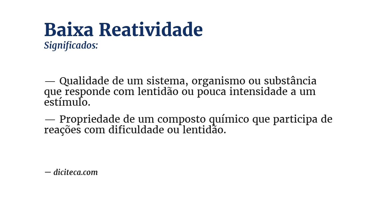 Significado de baixa reatividade