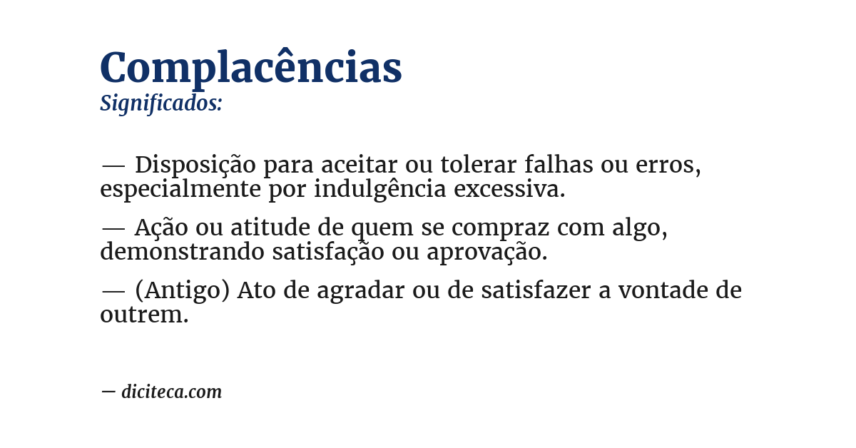 Significado de complacências