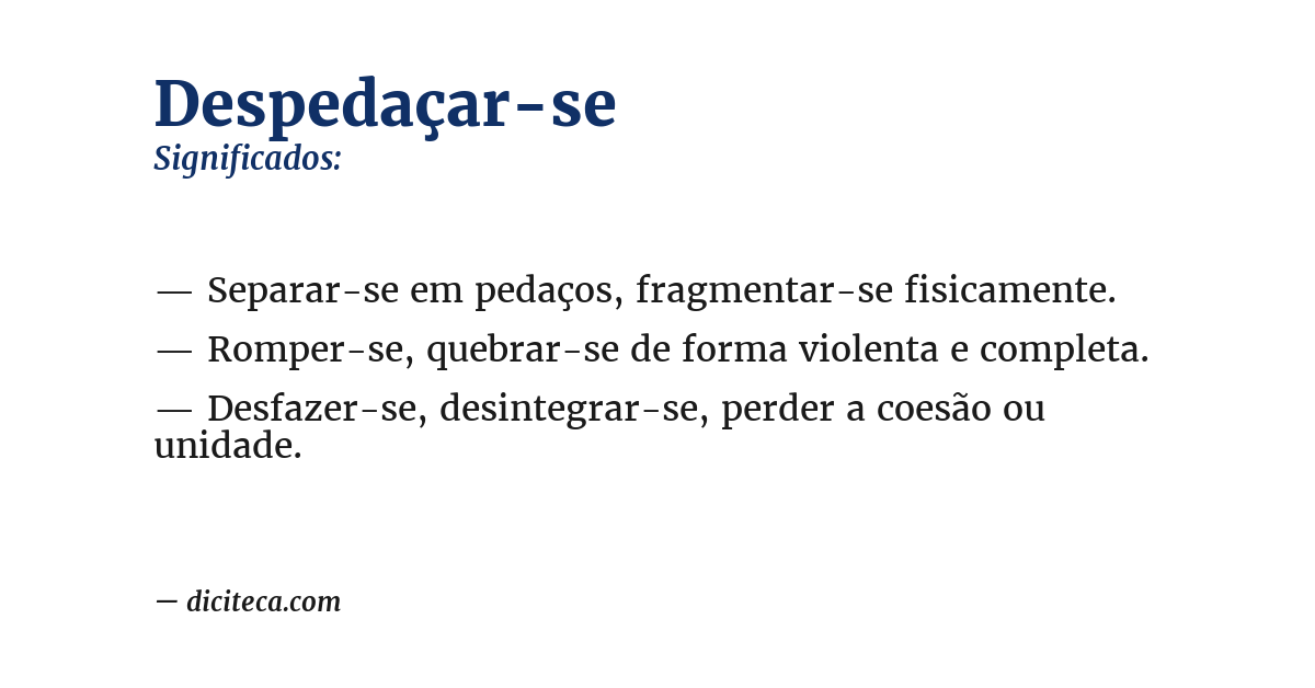 Significado de despedaçar-se