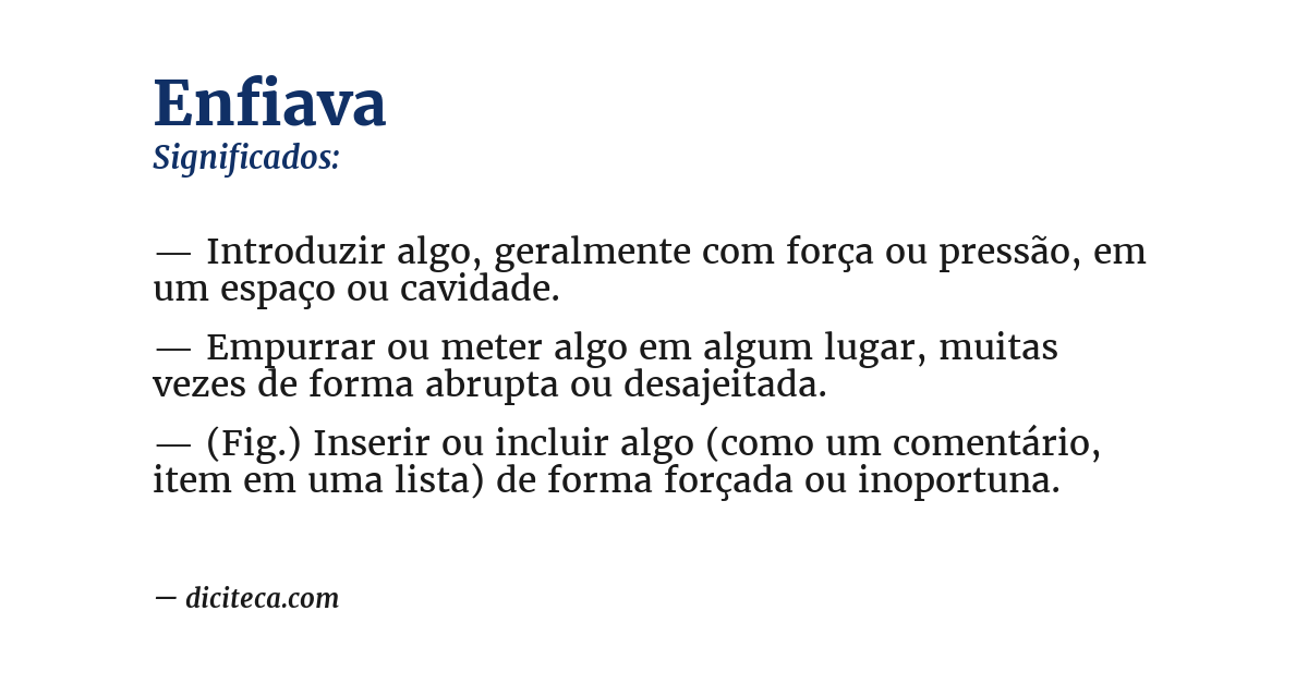 Significado de enfiava