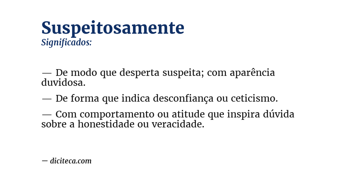 Significado de suspeitosamente