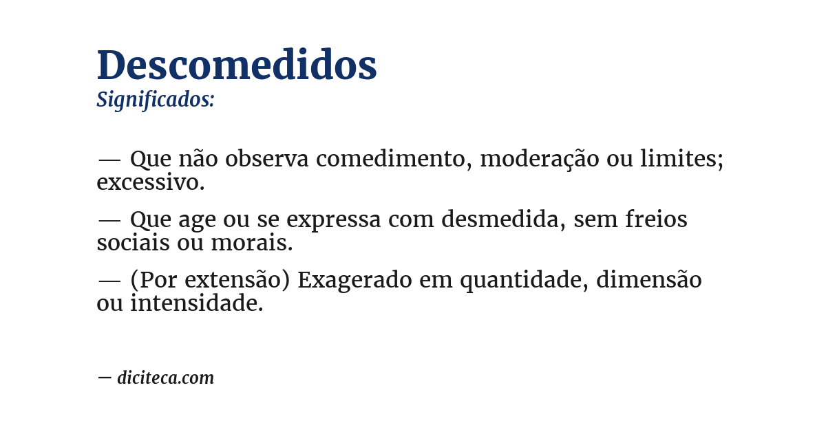 Significado de descomedidos