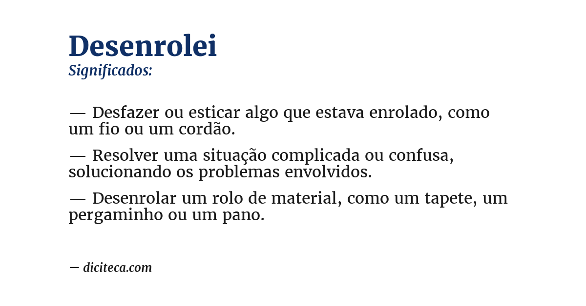 Significado de desenrolei