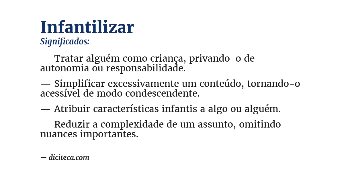 Significado de infantilizar