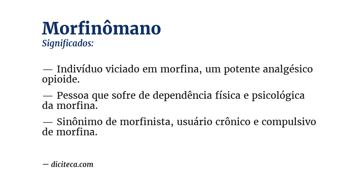 Significado de morfinômano