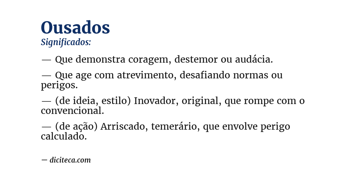 Significado de ousados