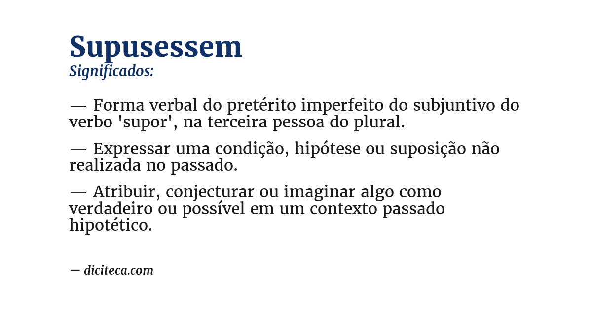 Significado de supusessem