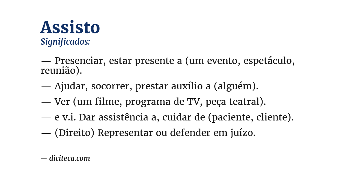 Significado de assisto