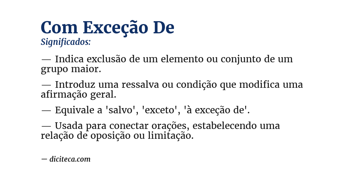 Significado de com exceção de