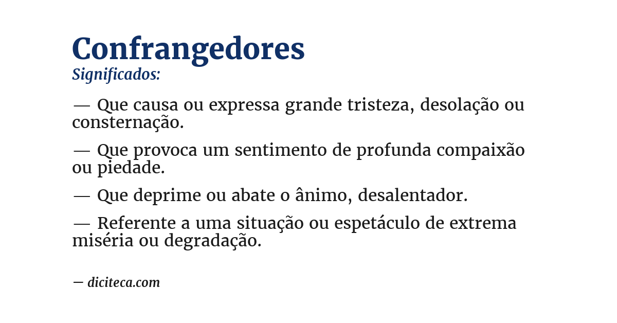 Significado de confrangedores