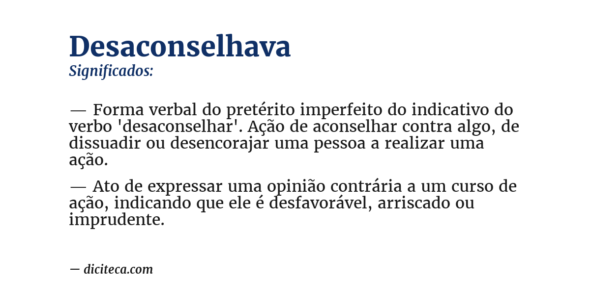 Significado de desaconselhava