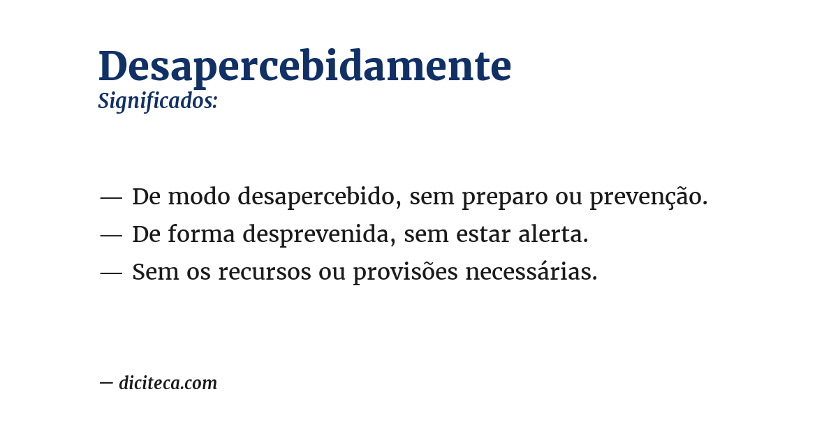 Significado de desapercebidamente