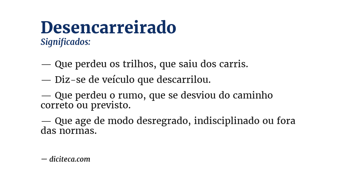 Significado de desencarreirado