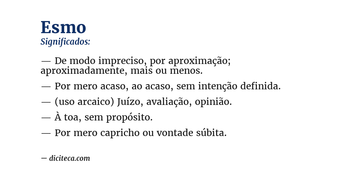 Significado de esmo