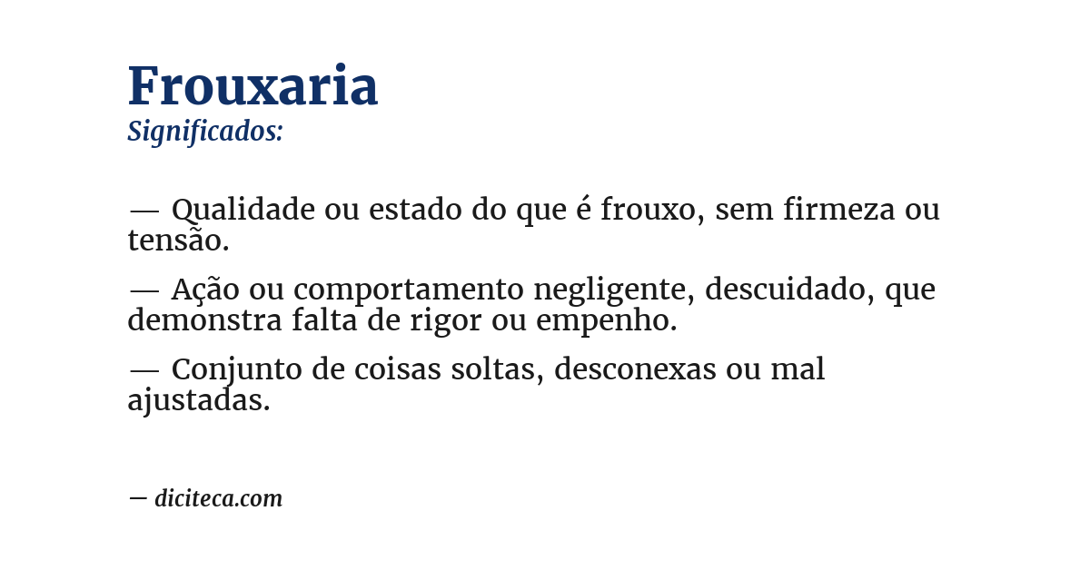 Significado de frouxaria