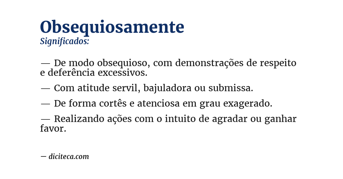 Significado de obsequiosamente