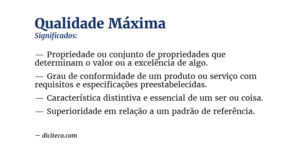 Significado de qualidade máxima