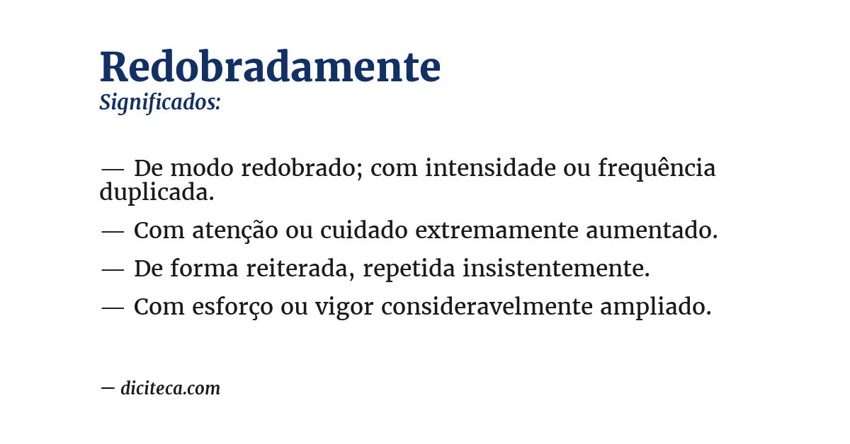 Significado de redobradamente