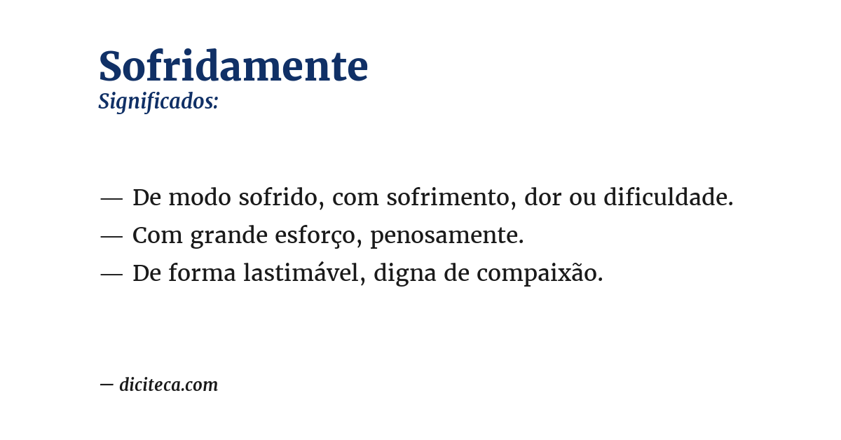 Significado de sofridamente