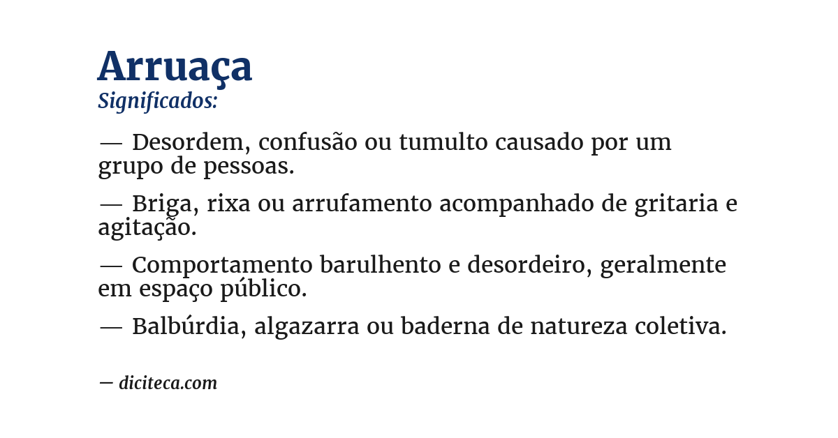 Significado de arruaça