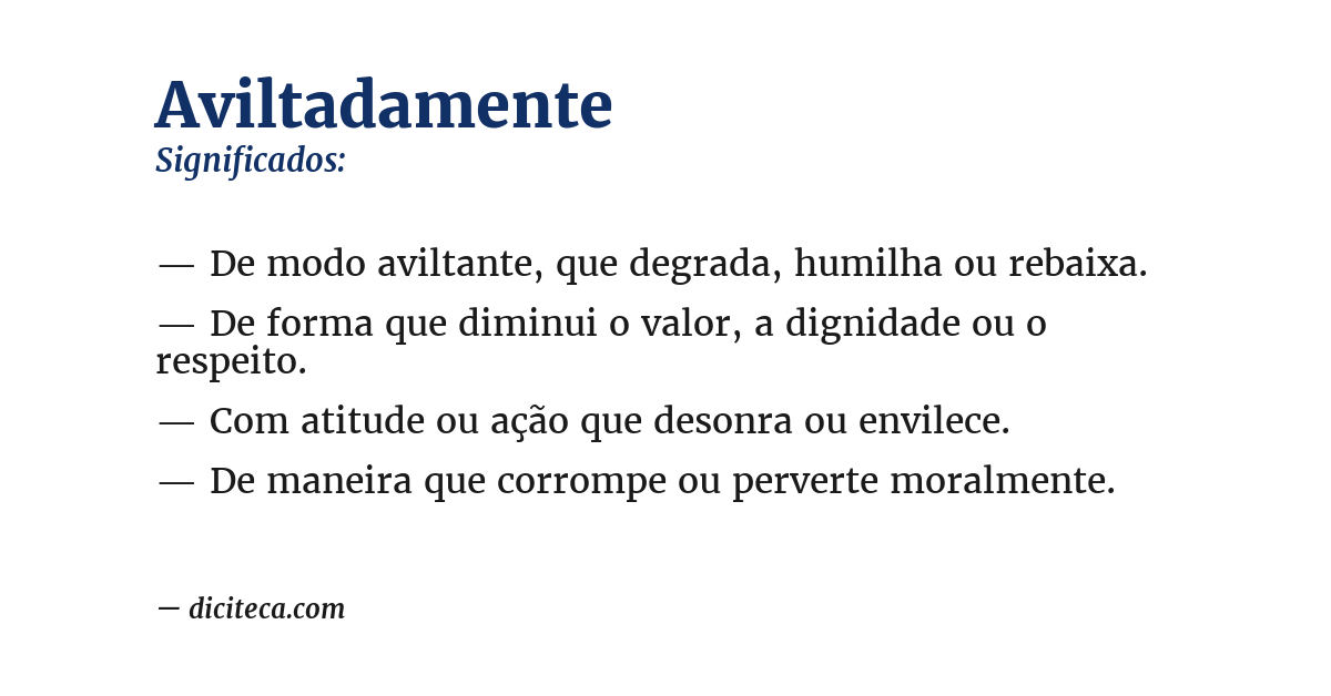 Significado de aviltadamente
