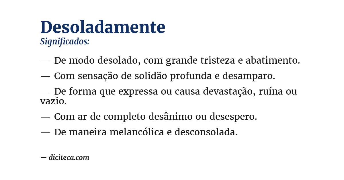 Significado de desoladamente