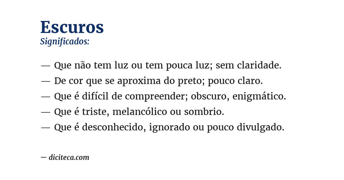 Significado de escuros