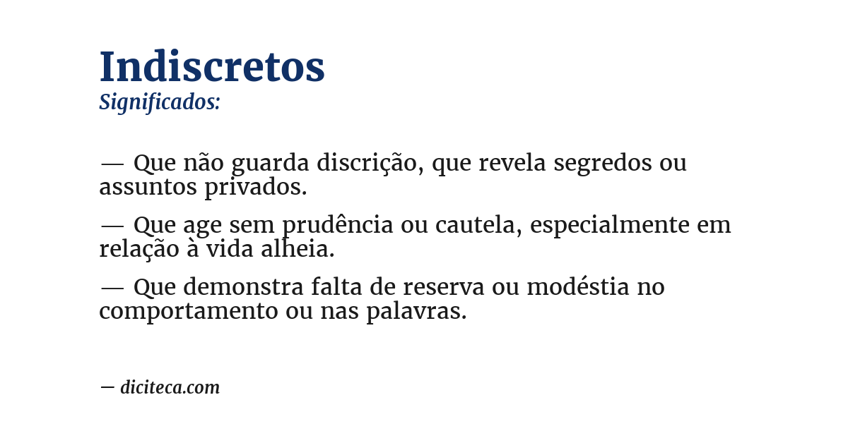 Significado de indiscretos