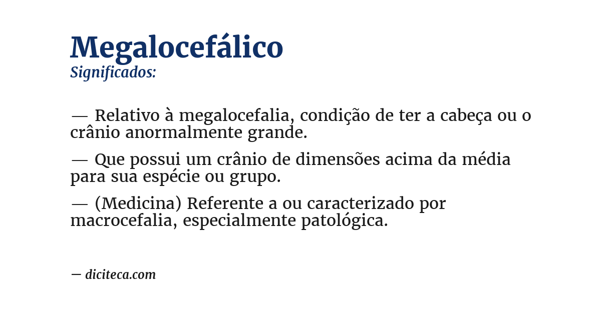 Significado de megalocefálico