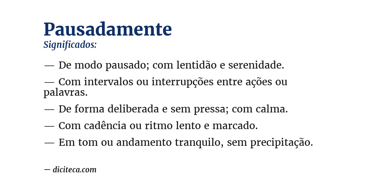 Significado de pausadamente