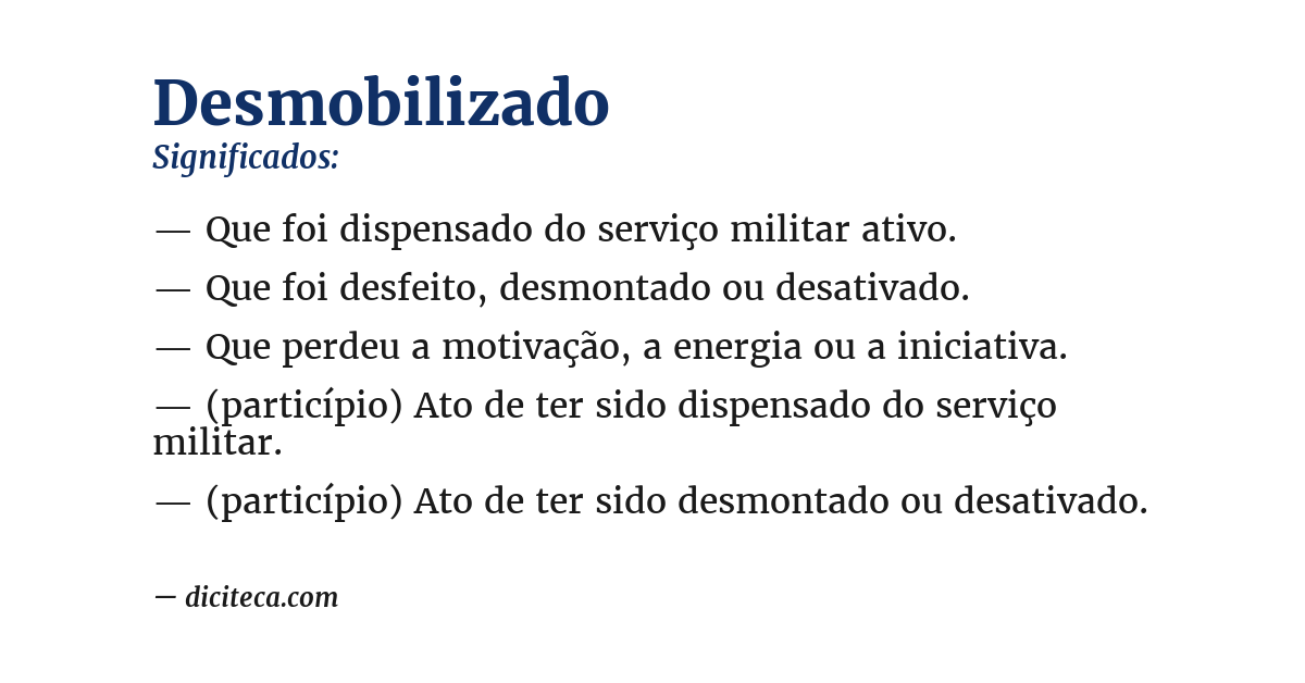 Significado de desmobilizado