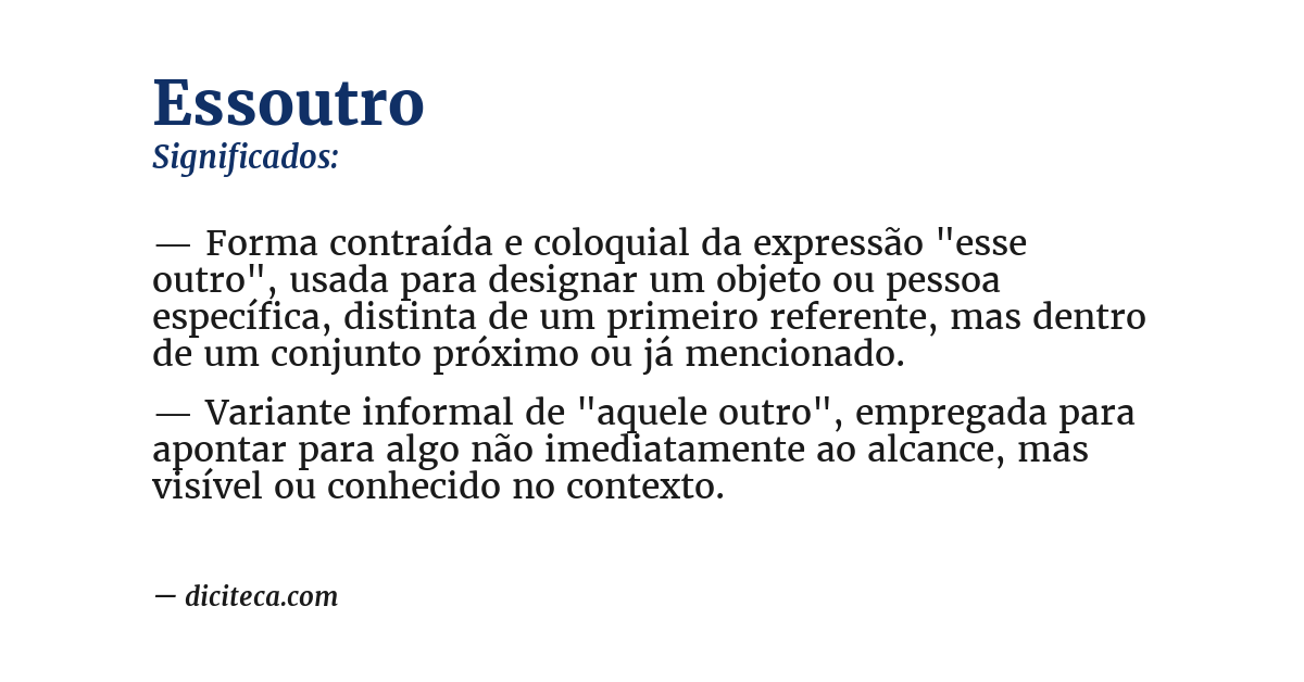 Significado de essoutro