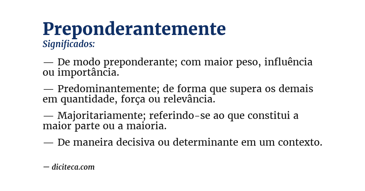 Significado de preponderantemente