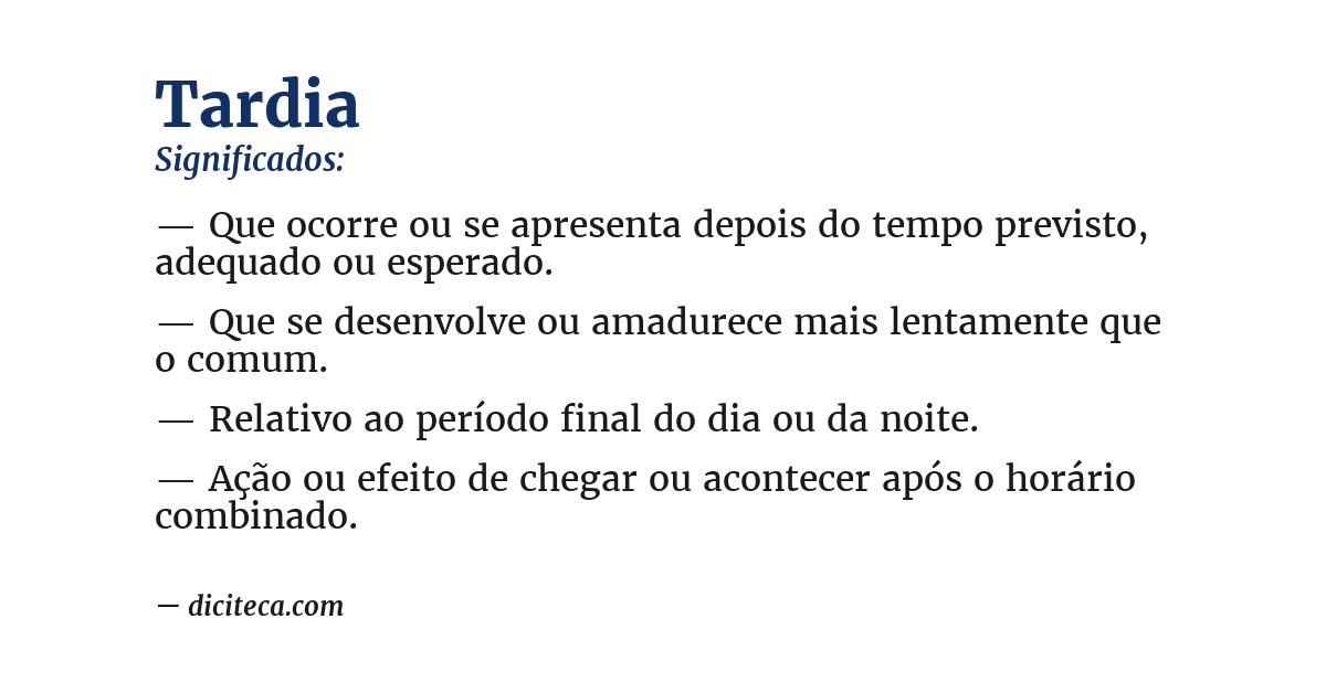 Significado de tardia