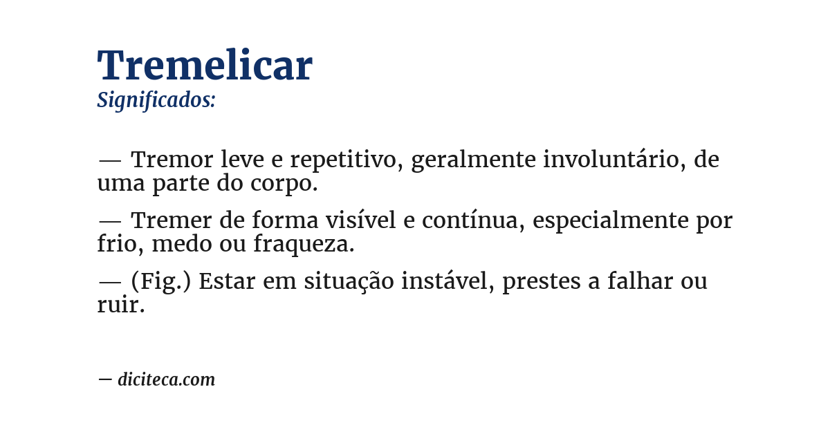 Significado de tremelicar