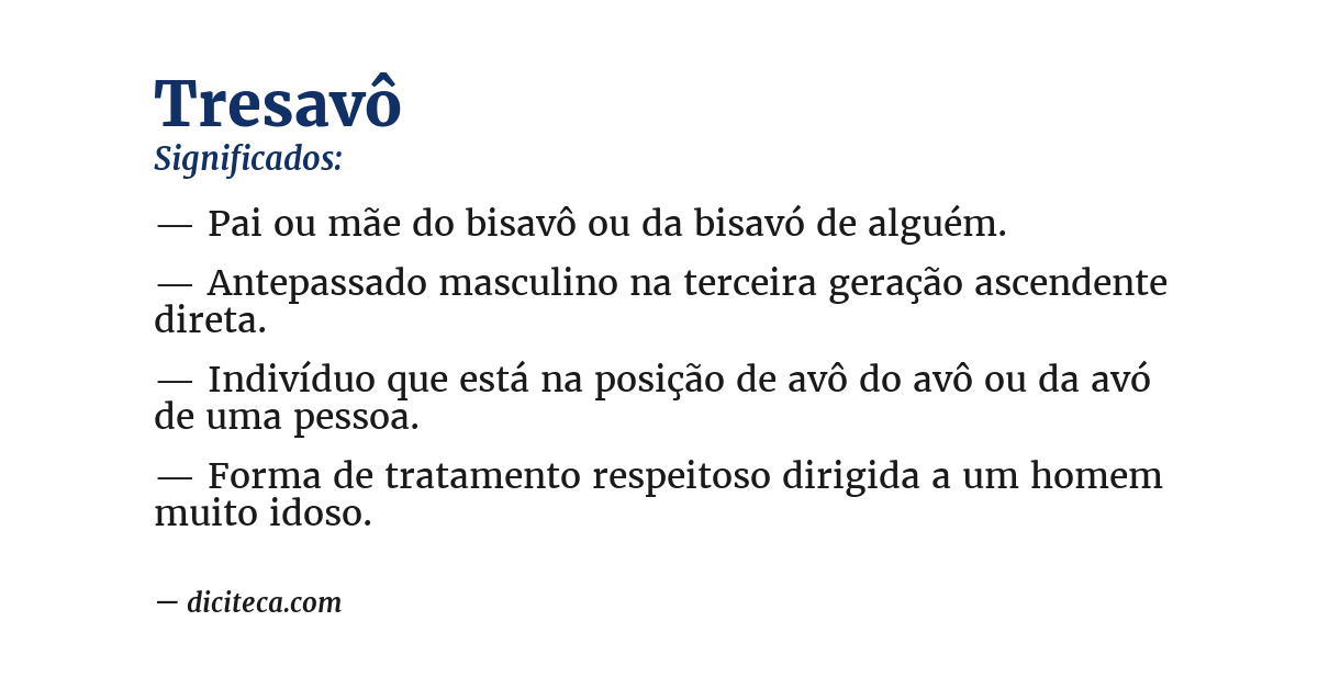 Significado de tresavô