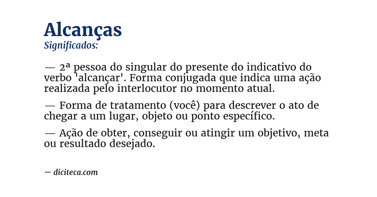 Significado de alcanças