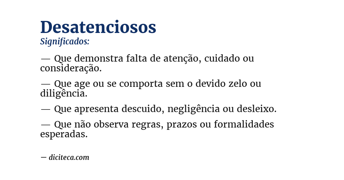 Significado de desatenciosos