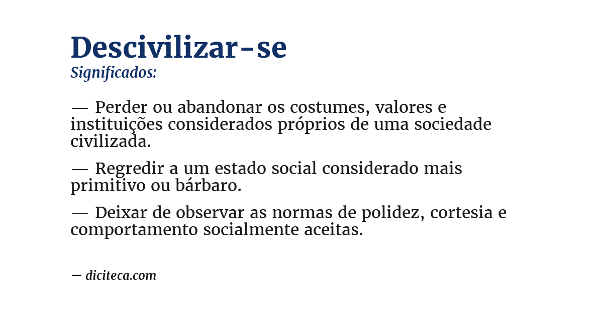 Significado de descivilizar-se