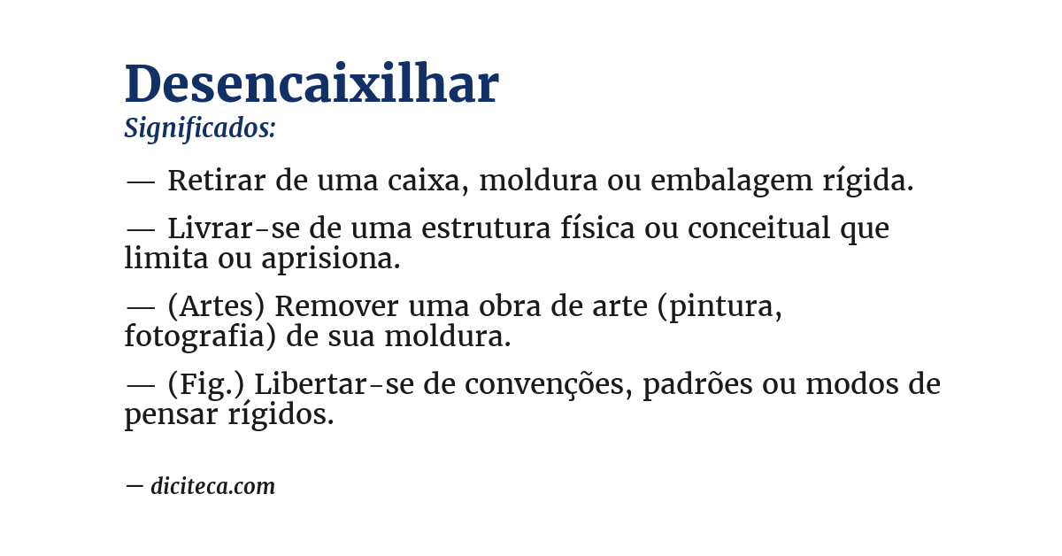 Significado de desencaixilhar