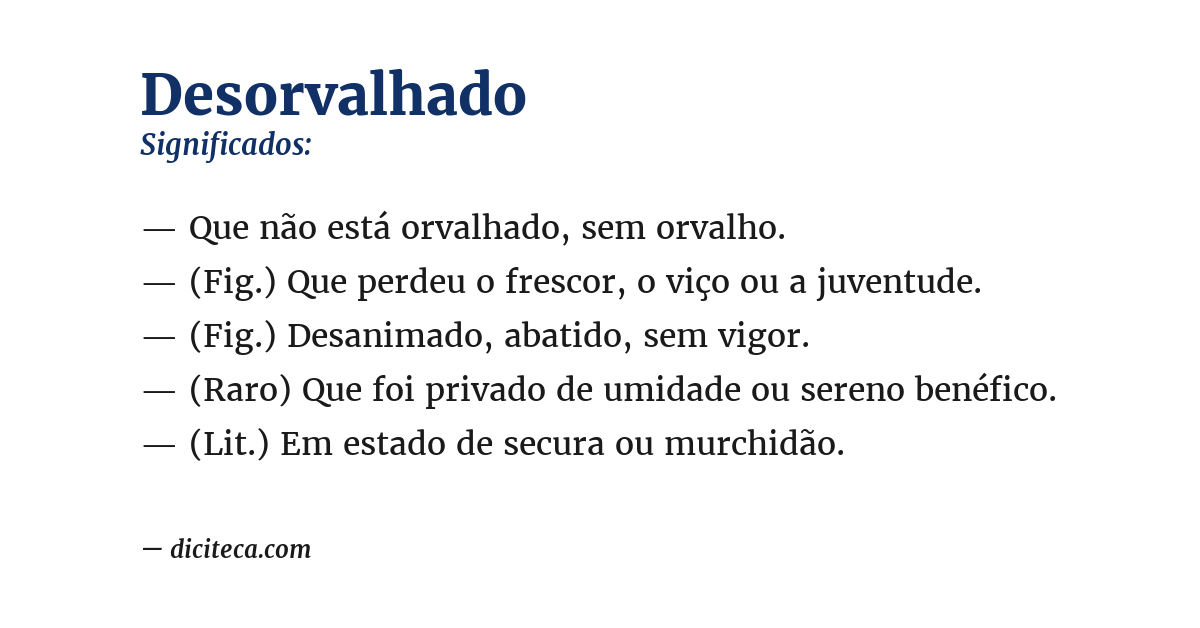 Significado de desorvalhado