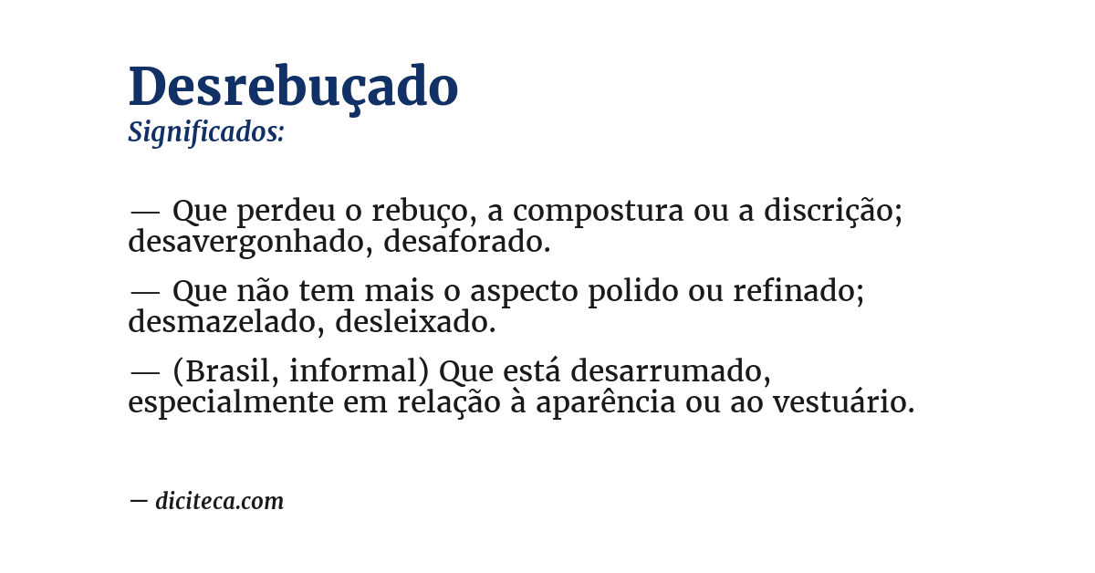 Significado de desrebuçado