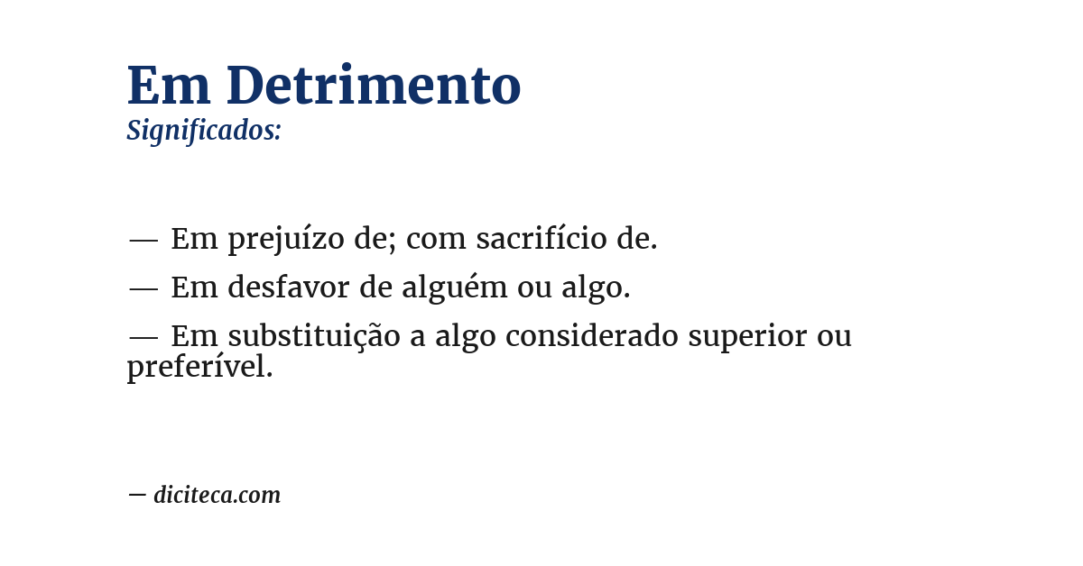 Significado de em detrimento