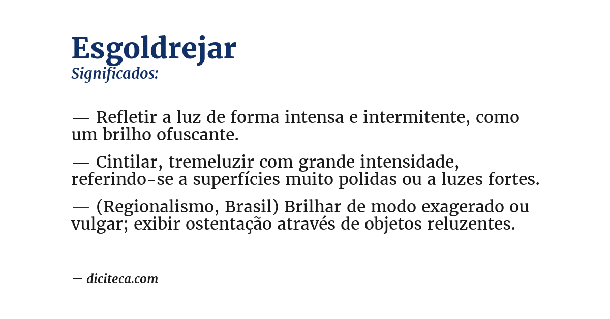 Significado de esgoldrejar