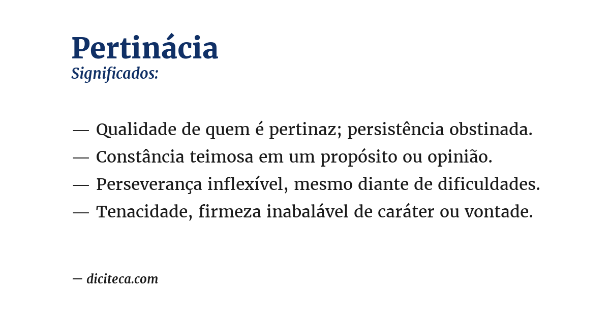Significado de pertinácia